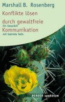 Konflikte lösen durch gewaltfreie Kommunikation